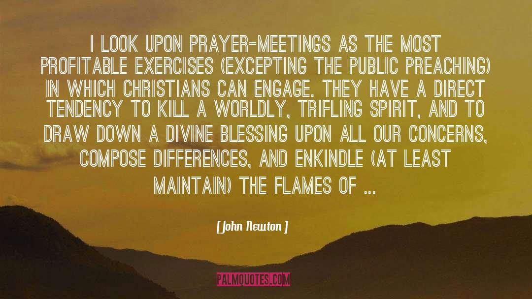 Flames quotes by John Newton