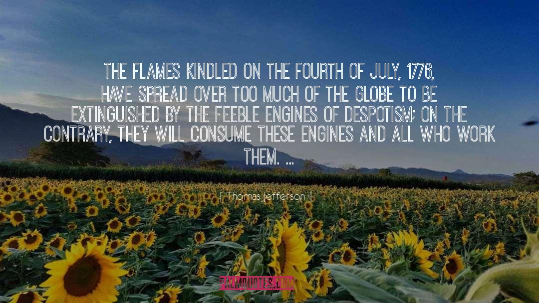 Flames quotes by Thomas Jefferson