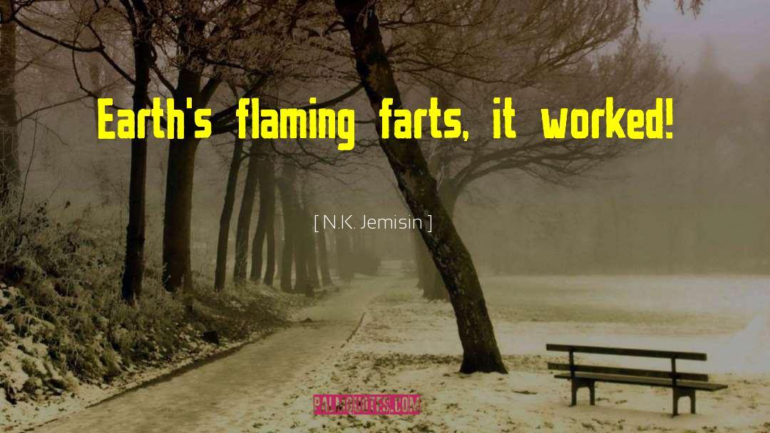 Flaming quotes by N.K. Jemisin