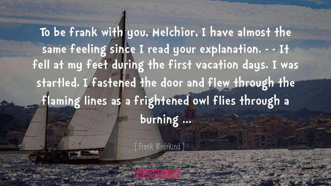 Flaming quotes by Frank Wedekind