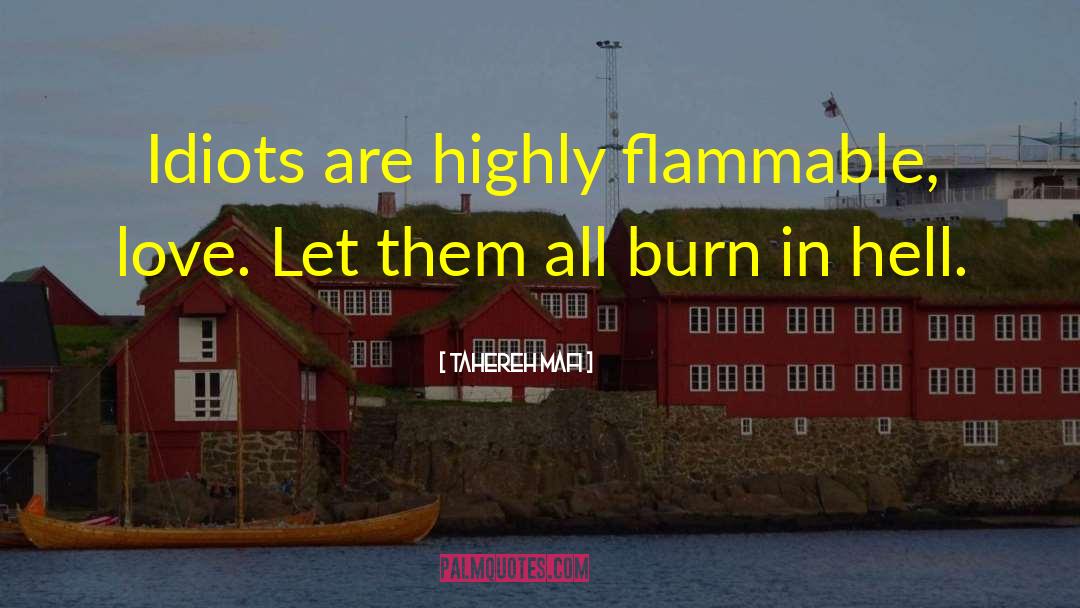 Flammable quotes by Tahereh Mafi