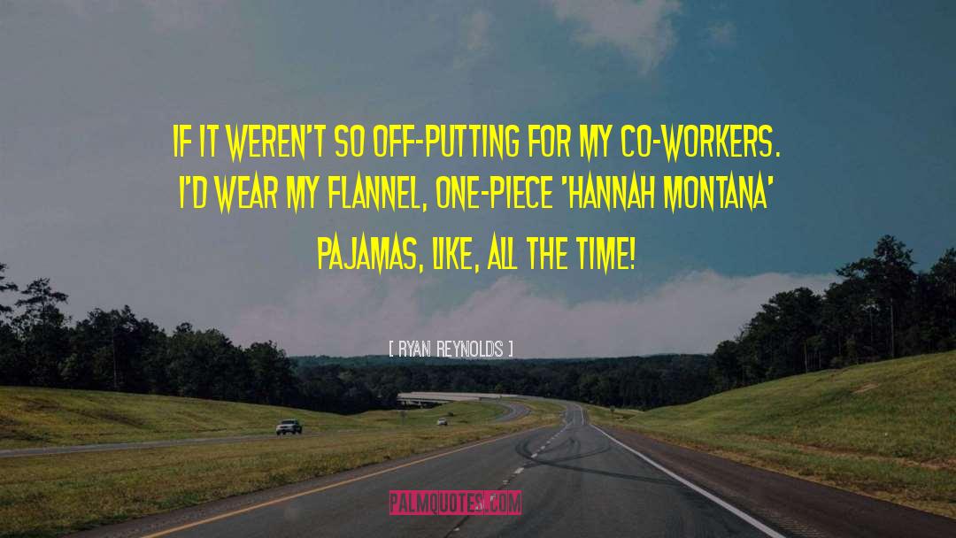 Flannel quotes by Ryan Reynolds