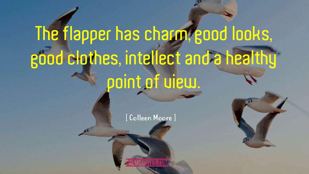 Flapper quotes by Colleen Moore