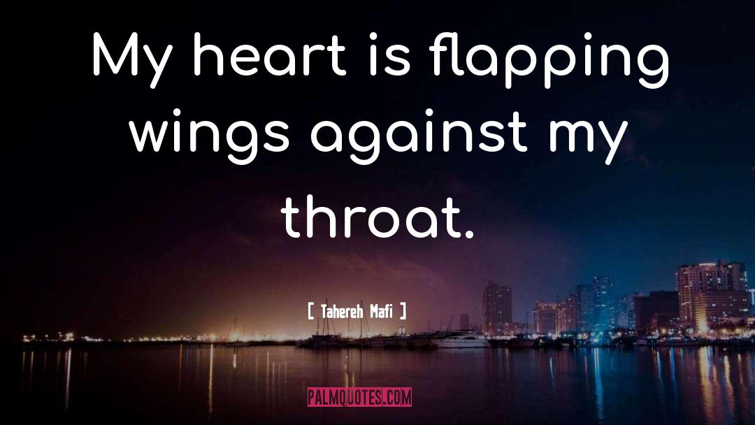 Flapping quotes by Tahereh Mafi