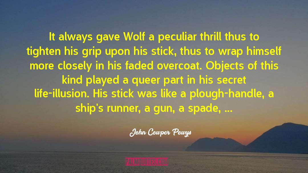 Flapping quotes by John Cowper Powys