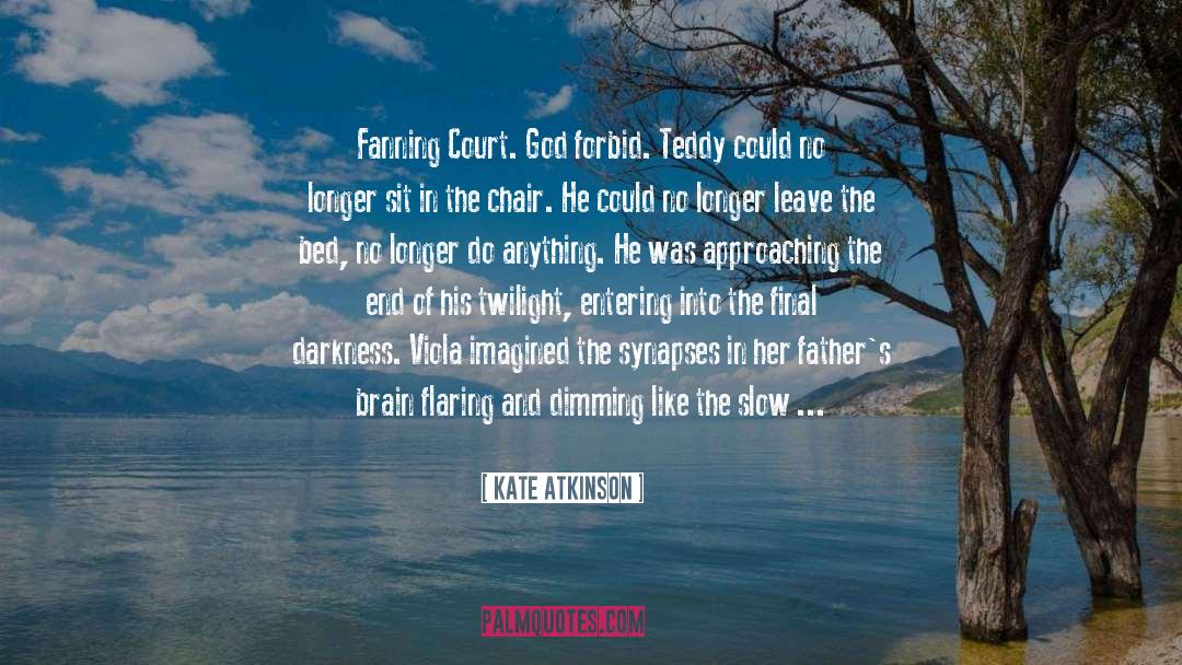 Flaring quotes by Kate Atkinson