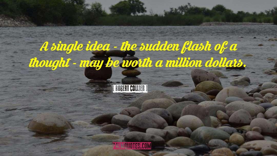Flash Attosecond quotes by Robert Collier