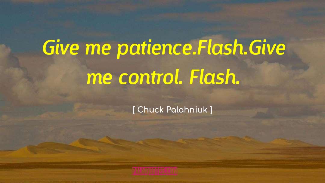 Flash Attosecond quotes by Chuck Palahniuk