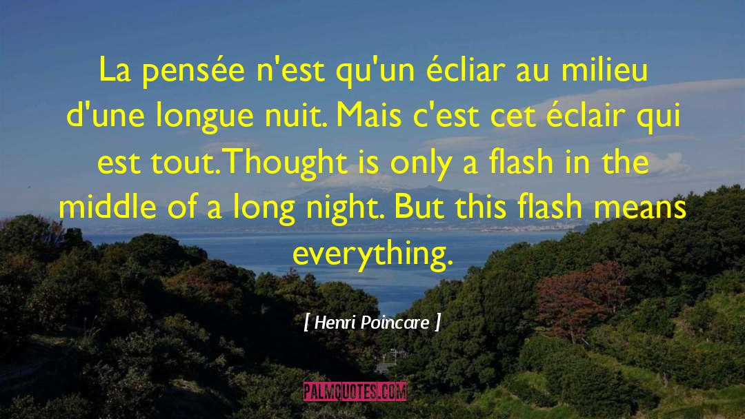 Flash Attosecond quotes by Henri Poincare