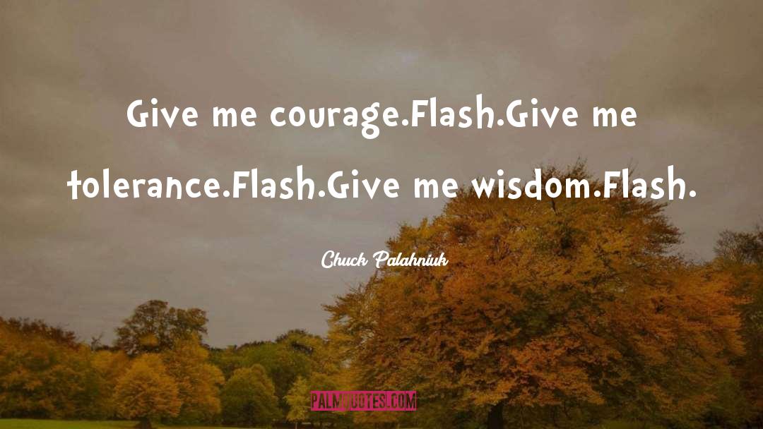 Flash Attosecond quotes by Chuck Palahniuk