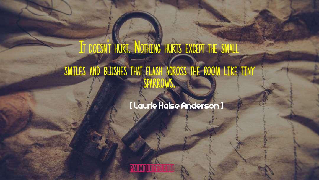 Flash Backs quotes by Laurie Halse Anderson