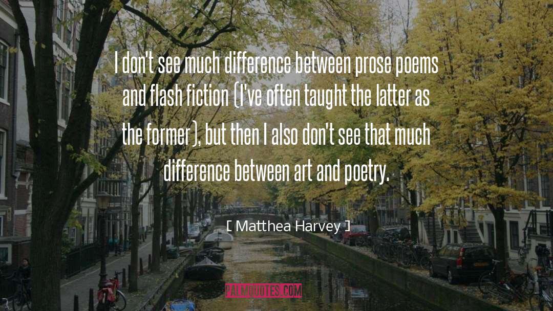 Flash Fiction quotes by Matthea Harvey