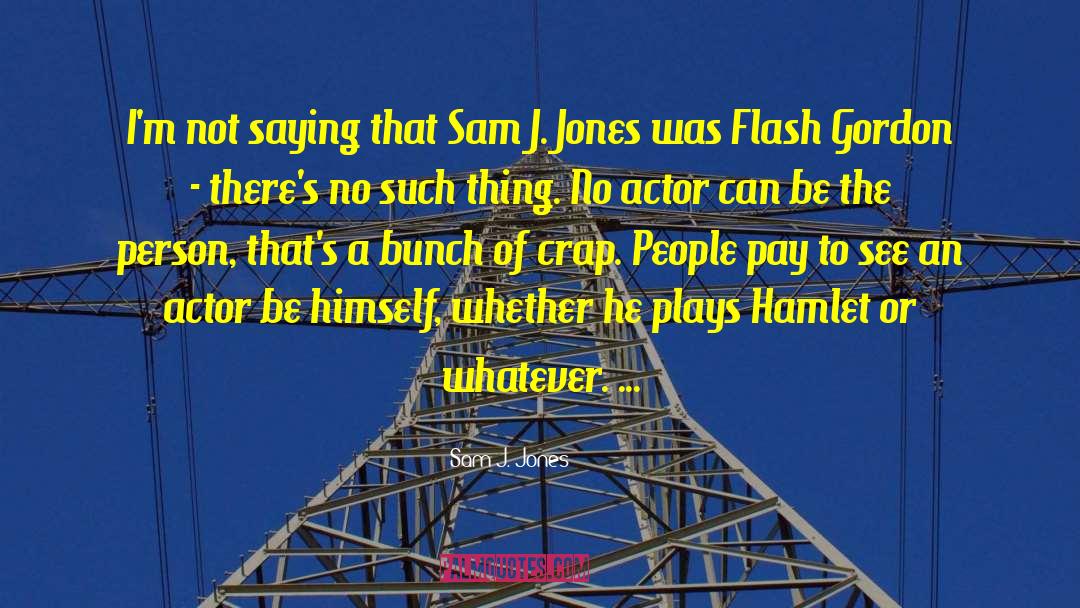 Flash Gordon quotes by Sam J. Jones