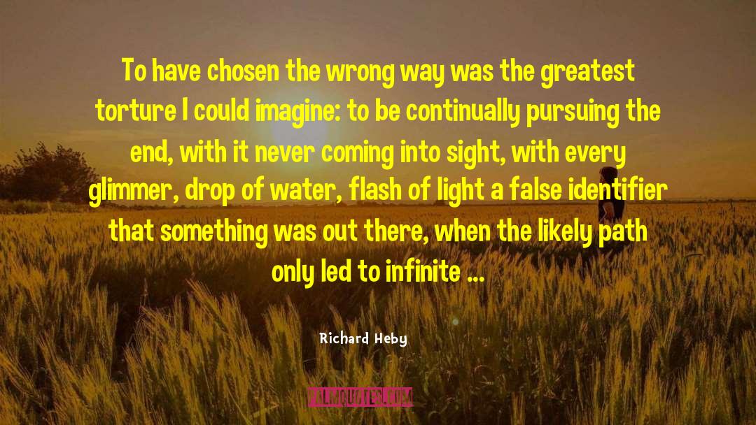 Flash Of Light quotes by Richard Heby