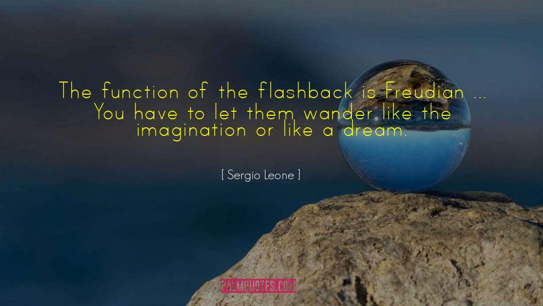Flashback quotes by Sergio Leone