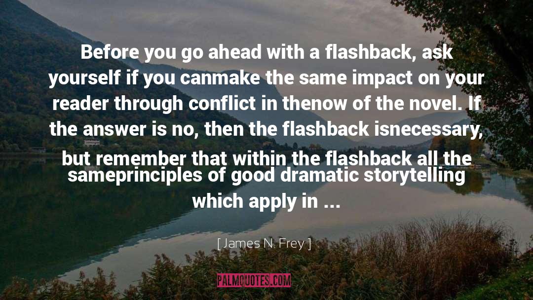 Flashback quotes by James N. Frey