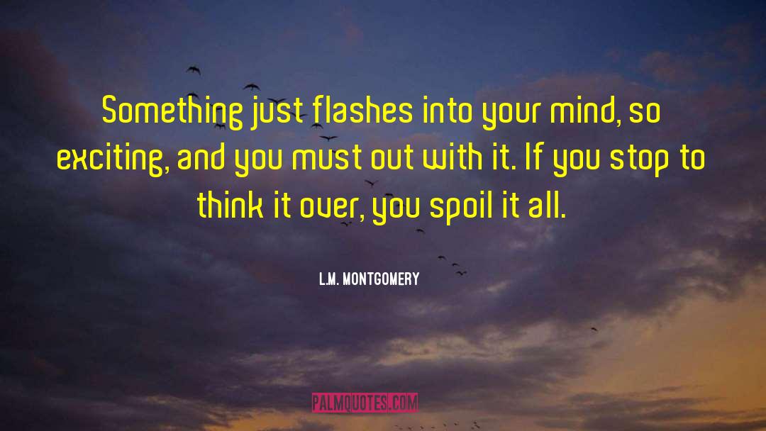 Flashes quotes by L.M. Montgomery