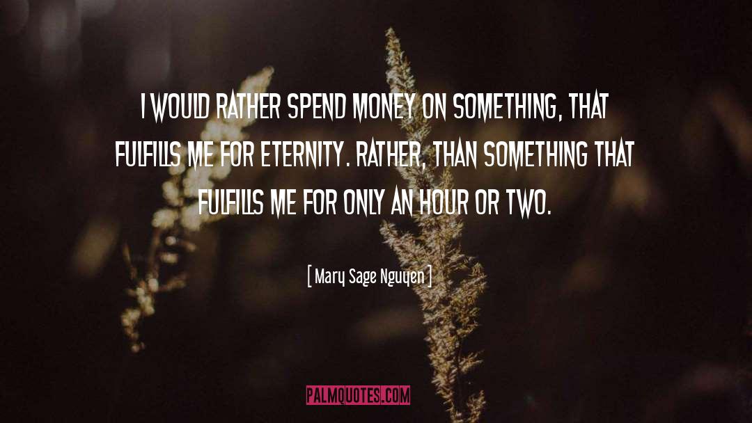 Flashing Money quotes by Mary Sage Nguyen