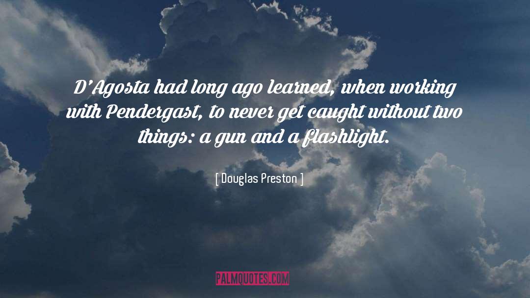 Flashlight quotes by Douglas Preston