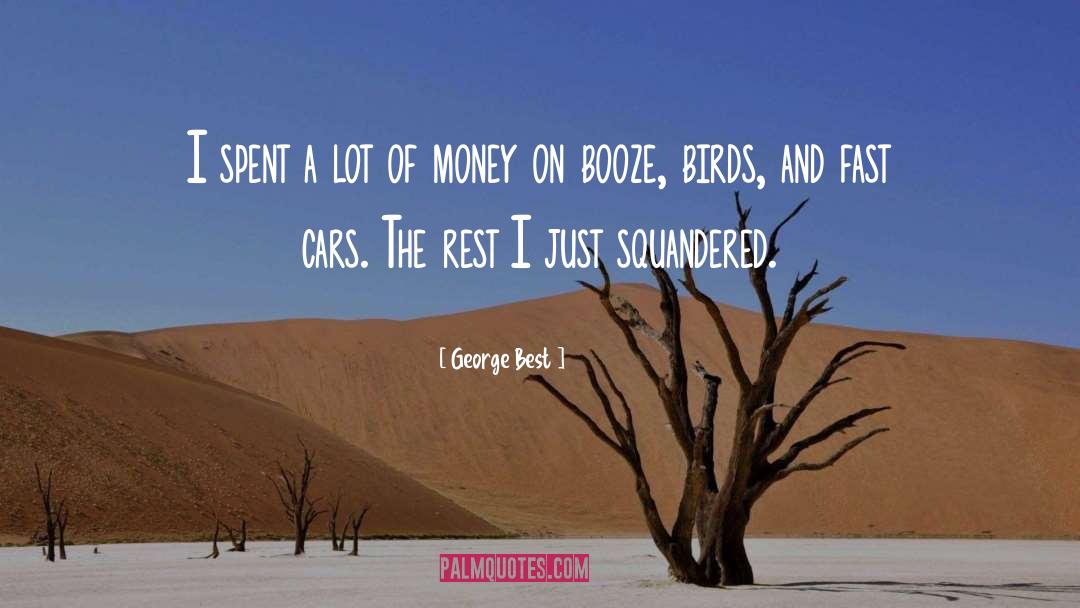 Flashy Cars quotes by George Best