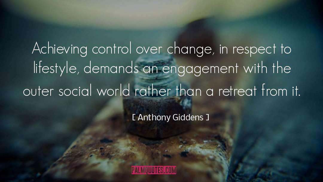 Flashy Lifestyle quotes by Anthony Giddens