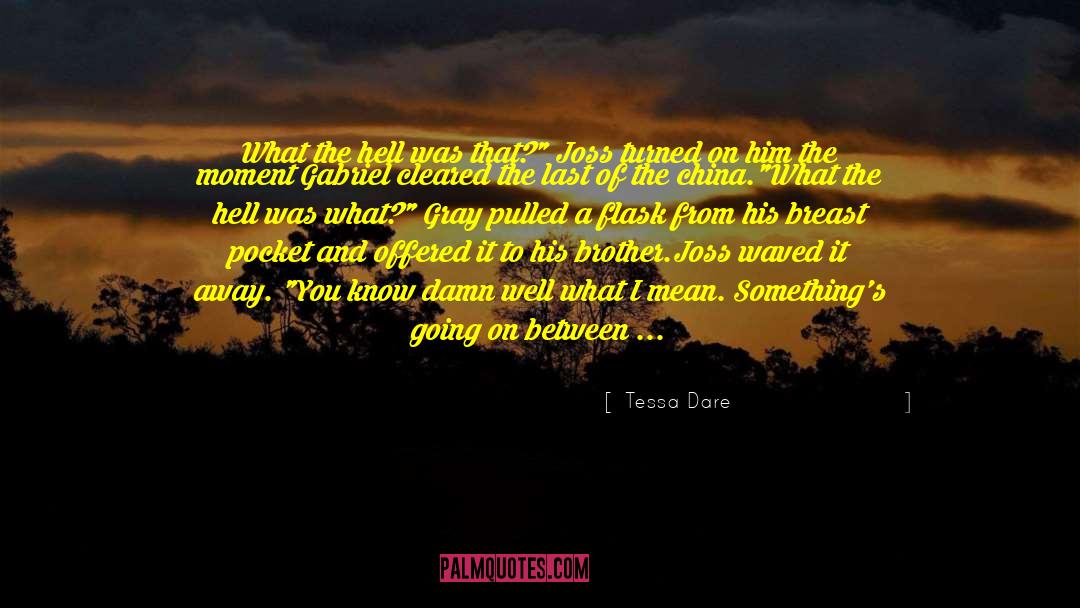Flask quotes by Tessa Dare