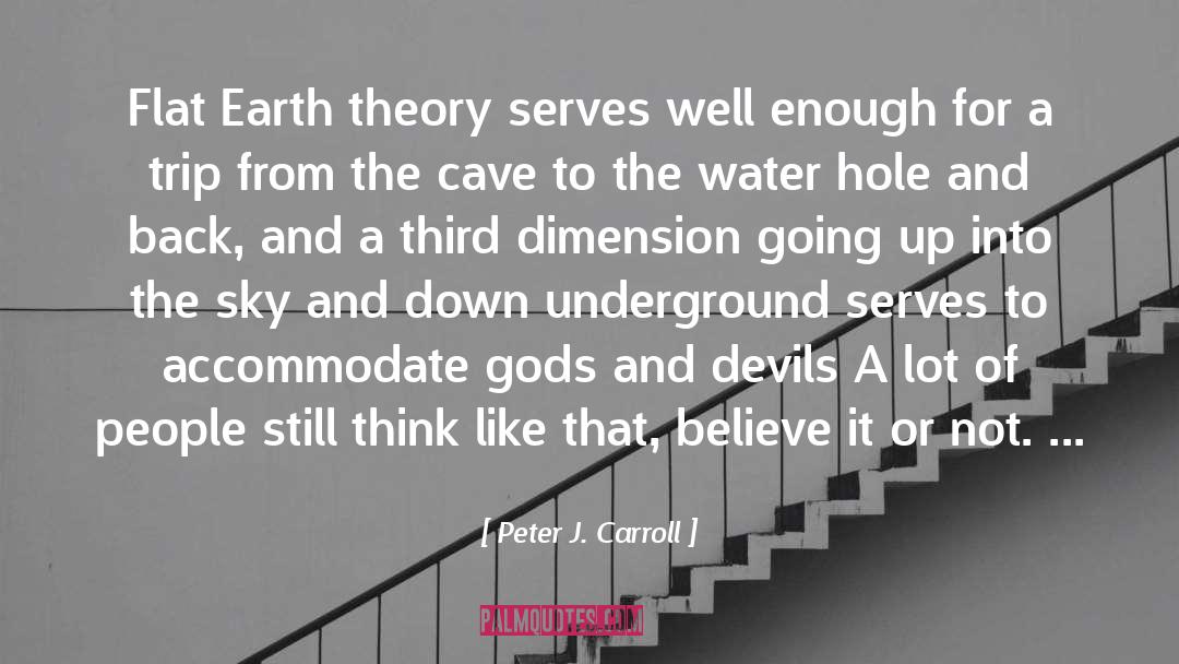 Flat Earth quotes by Peter J. Carroll
