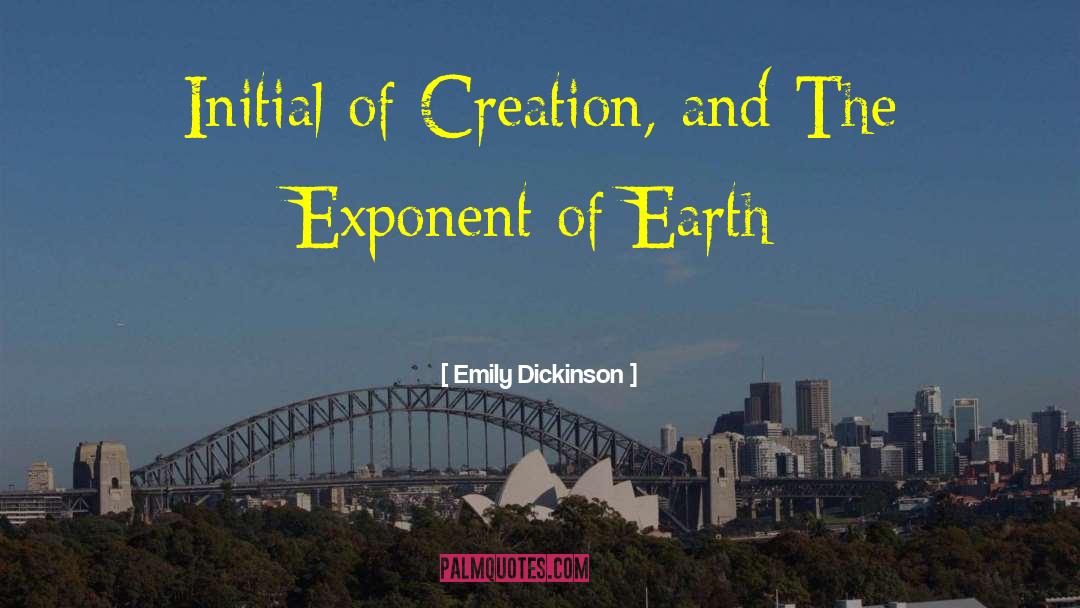 Flat Earth quotes by Emily Dickinson