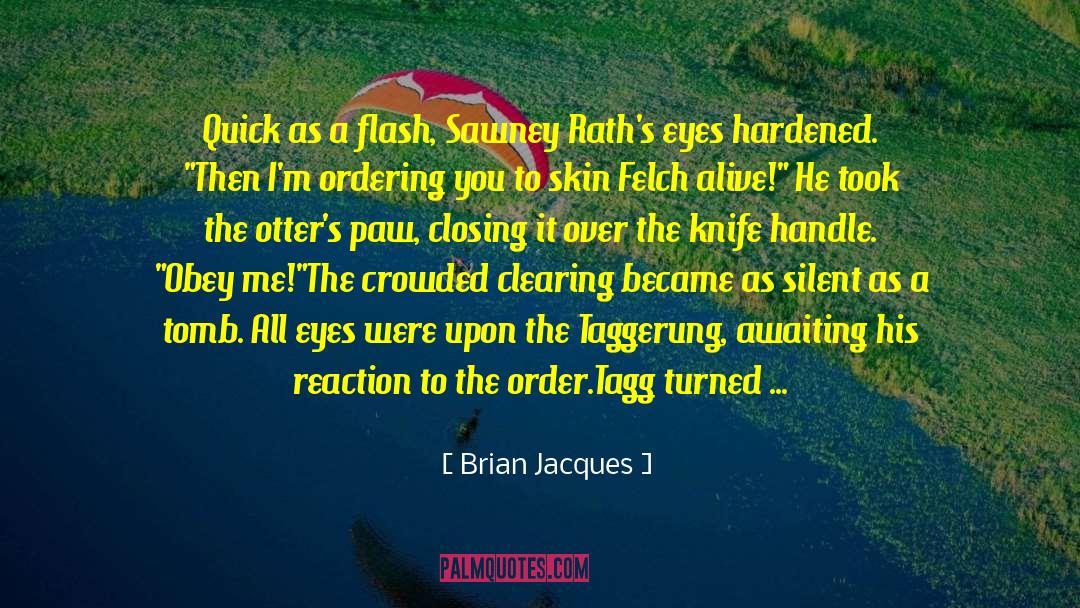 Flat Face quotes by Brian Jacques