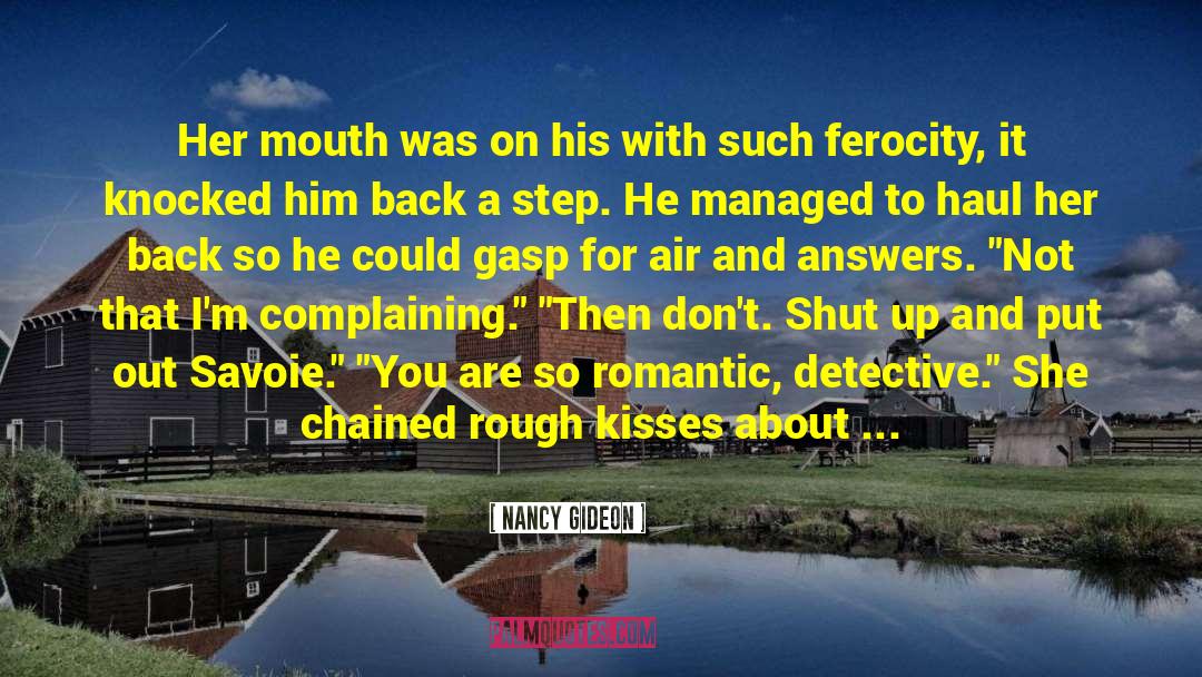 Flat Out Sexy quotes by Nancy Gideon