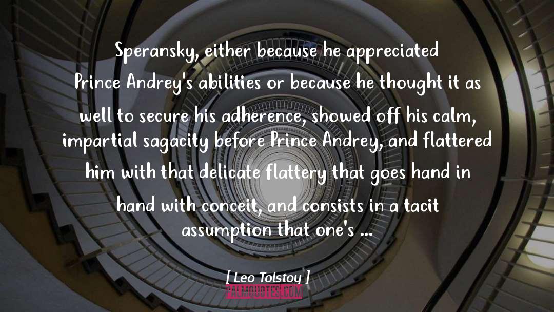 Flattered quotes by Leo Tolstoy