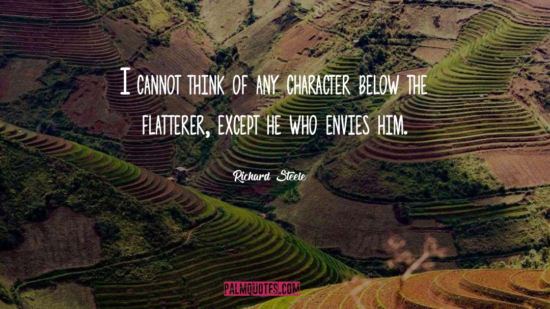 Flatterer quotes by Richard Steele