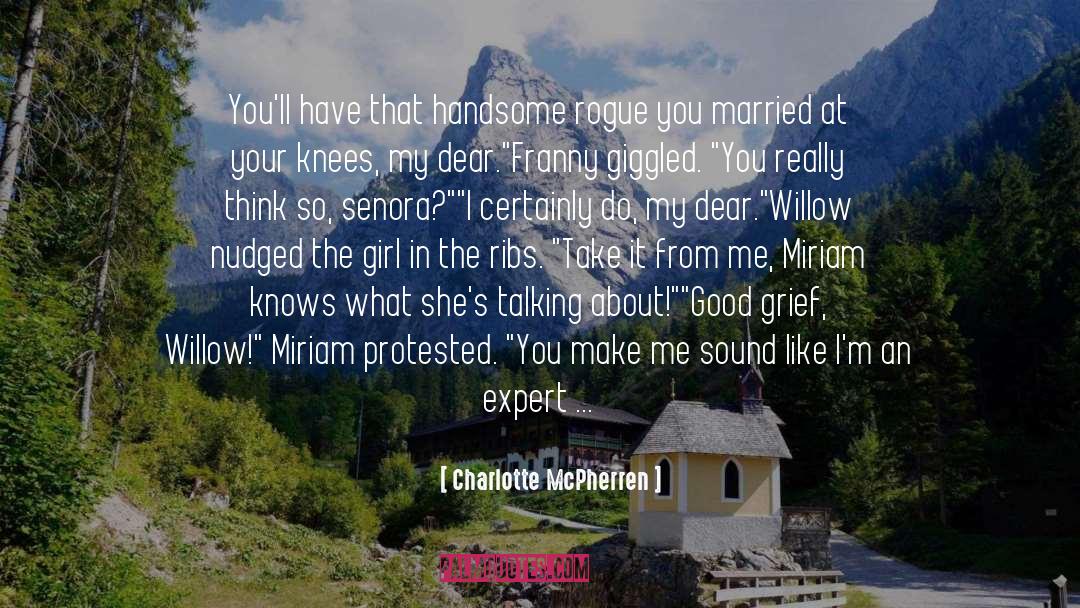 Flattering quotes by Charlotte McPherren