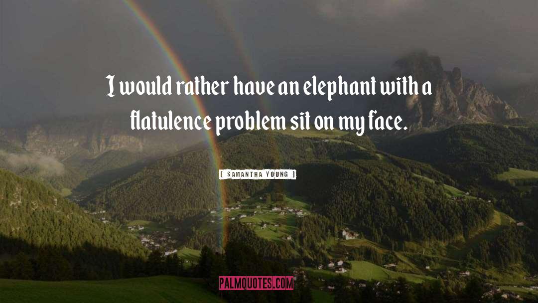 Flatulence quotes by Samantha Young