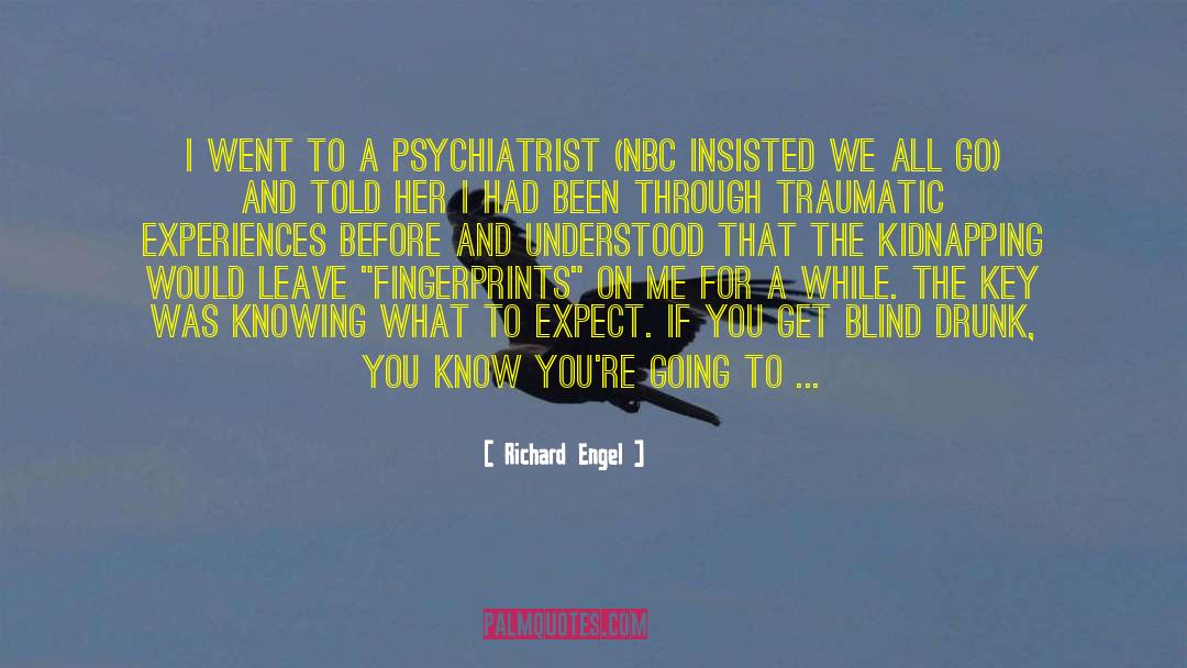 Flatulence Symptoms quotes by Richard Engel