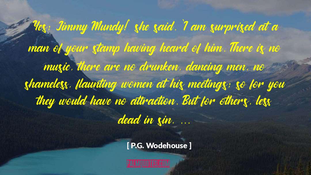 Flaunting quotes by P.G. Wodehouse