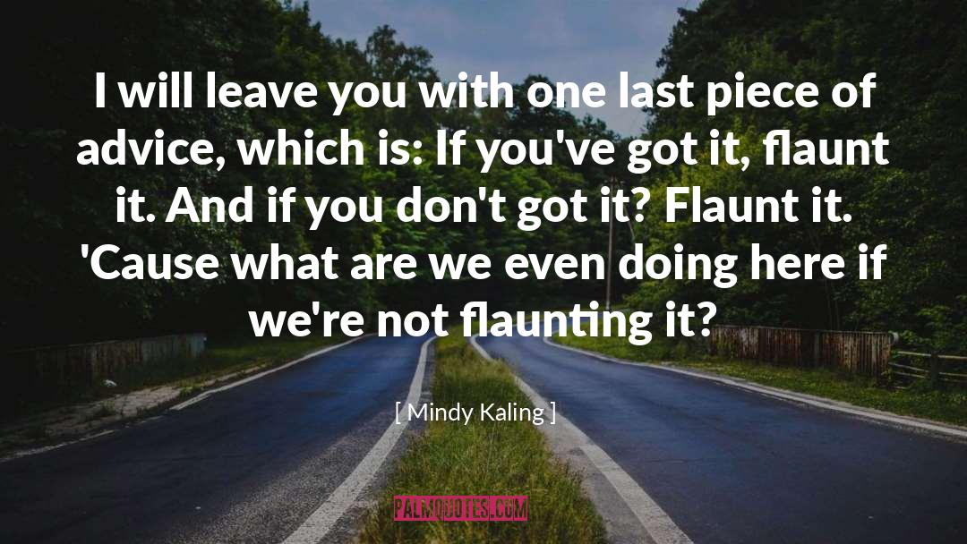 Flaunting quotes by Mindy Kaling