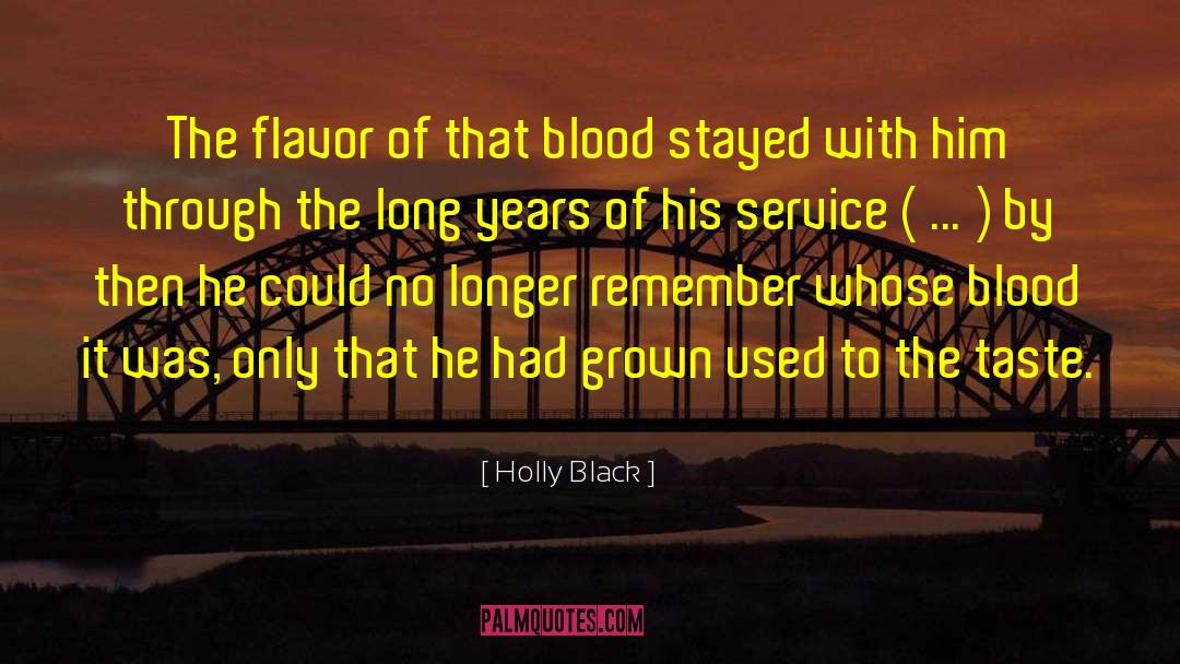 Flavor Blasted quotes by Holly Black