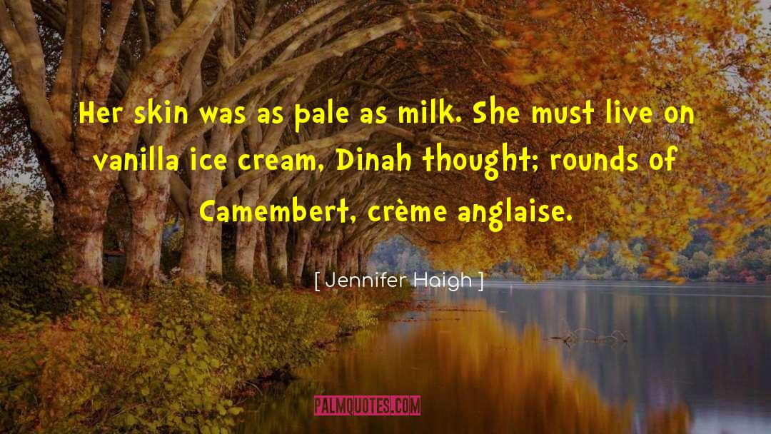 Flavor Of Ice Cream quotes by Jennifer Haigh