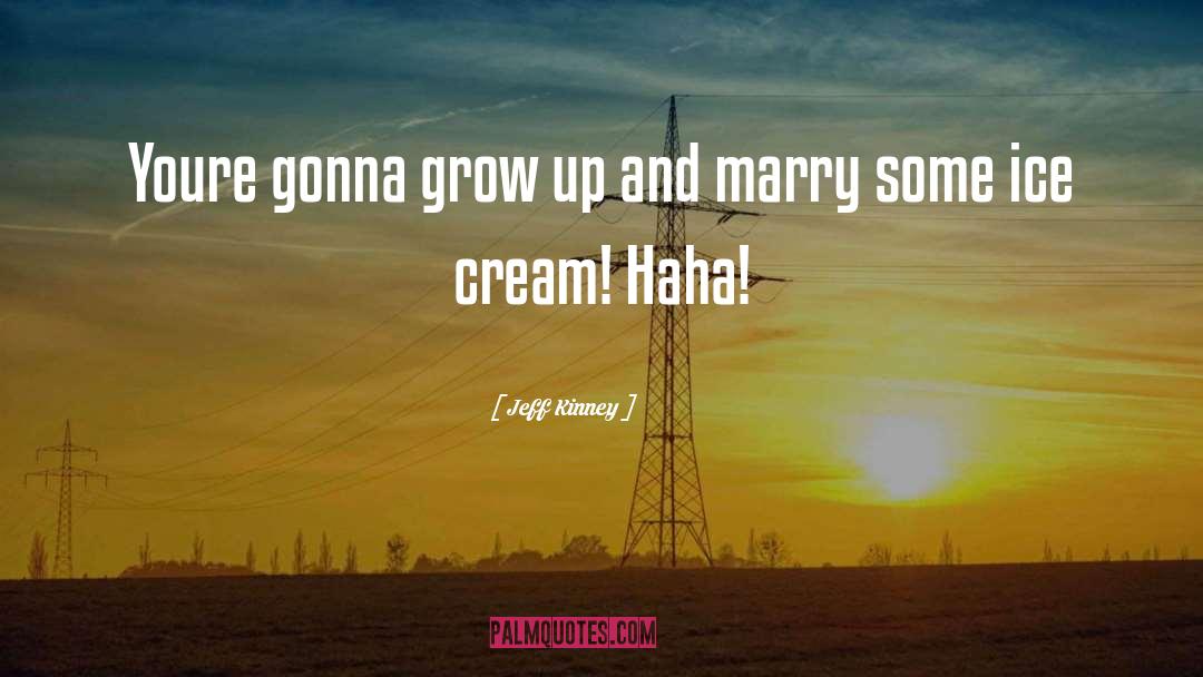 Flavor Of Ice Cream quotes by Jeff Kinney