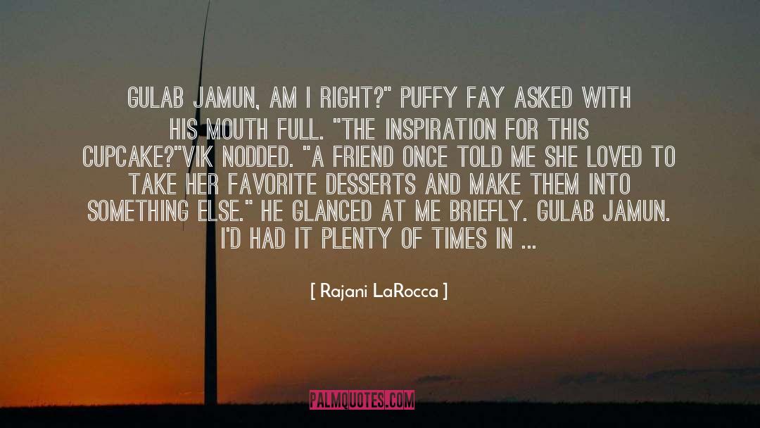 Flavor quotes by Rajani LaRocca