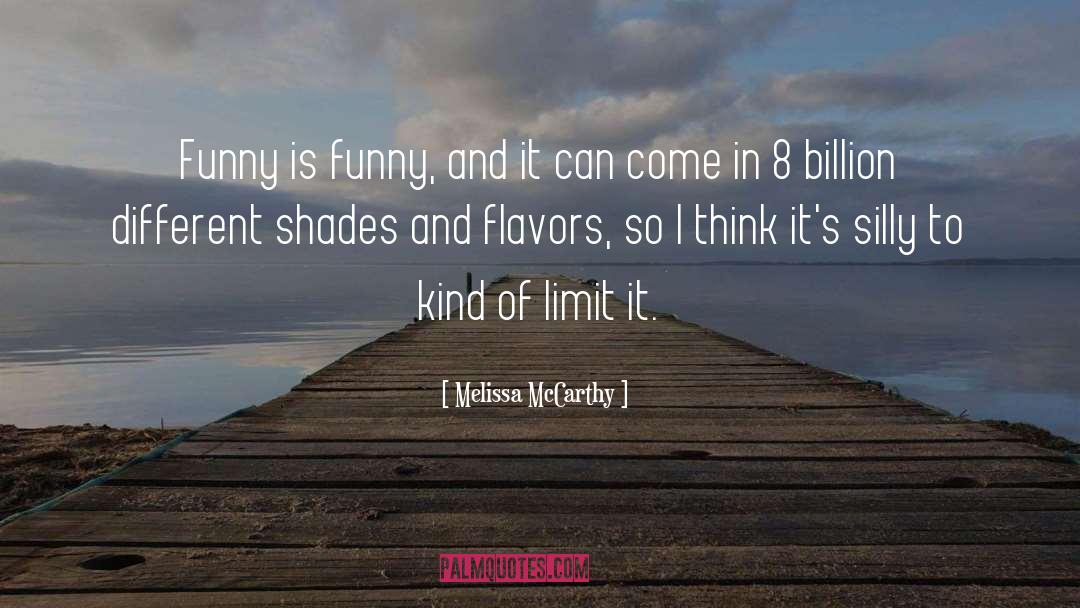 Flavors quotes by Melissa McCarthy