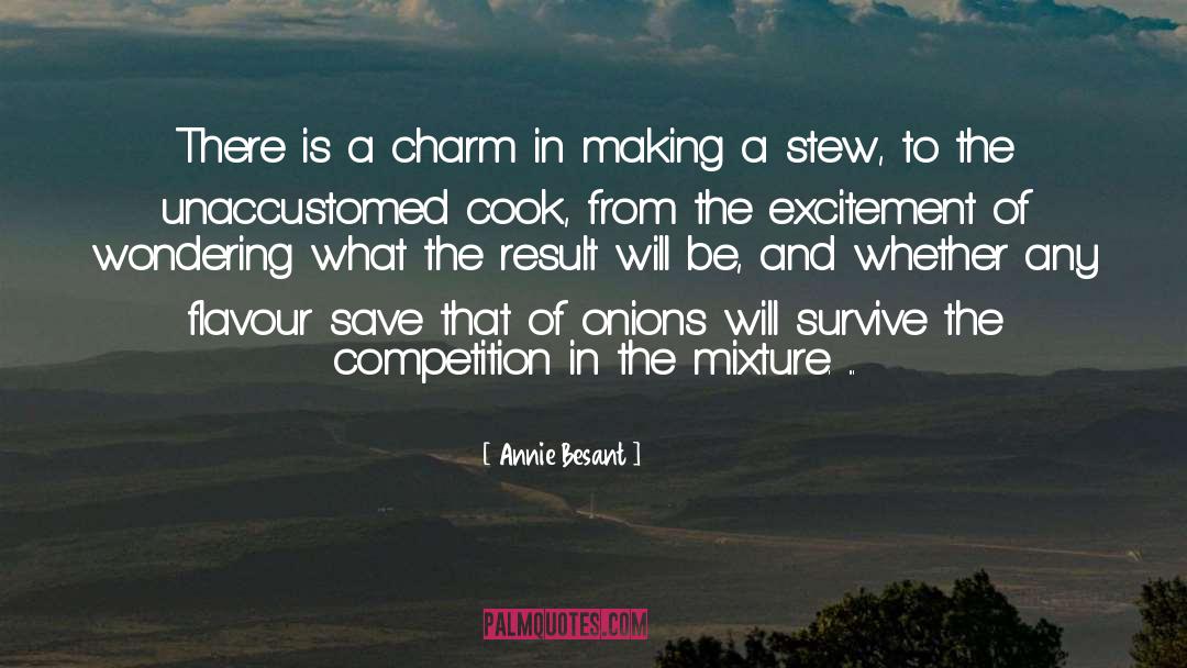 Flavour quotes by Annie Besant