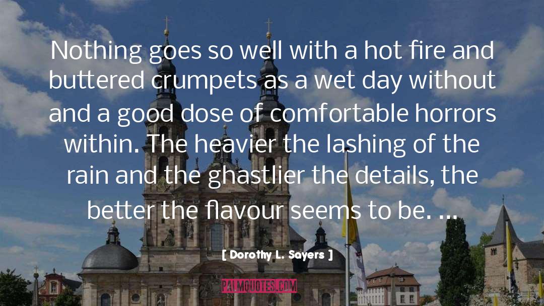 Flavour quotes by Dorothy L. Sayers