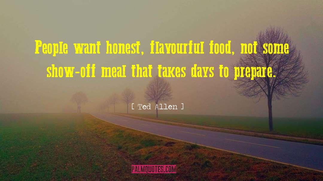 Flavourful quotes by Ted Allen