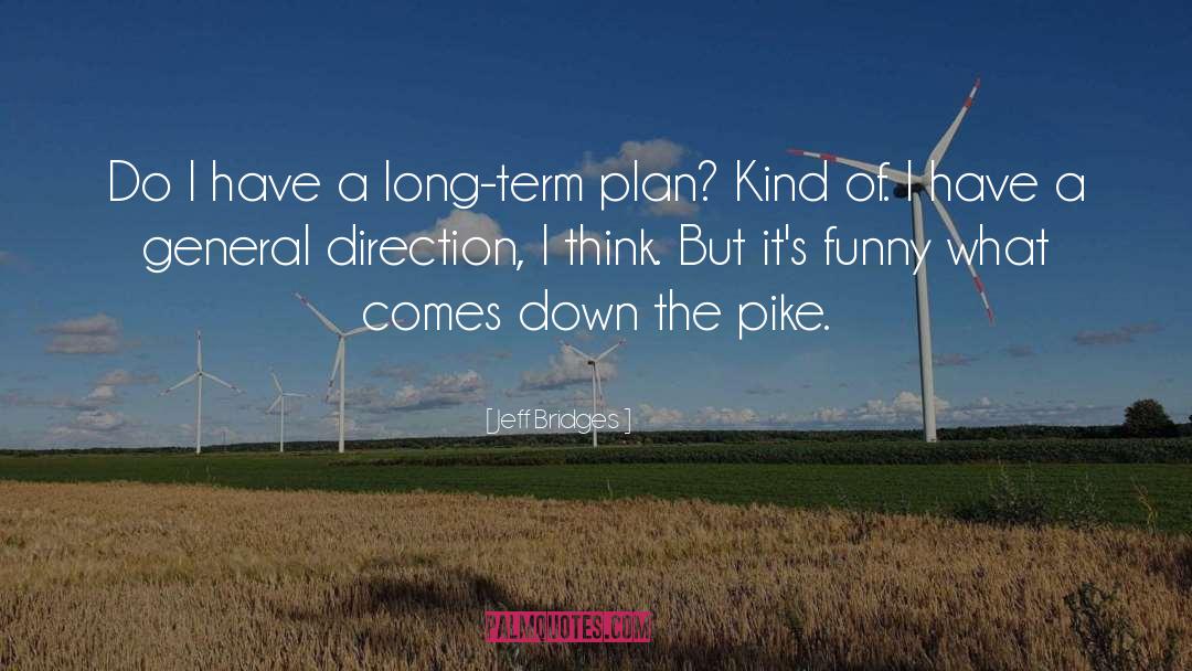 Flawed Plans quotes by Jeff Bridges
