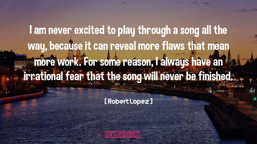 Flaws quotes by Robert Lopez