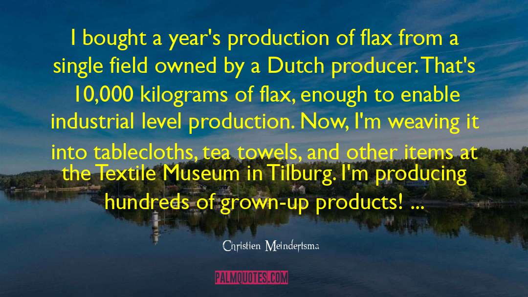 Flax quotes by Christien Meindertsma