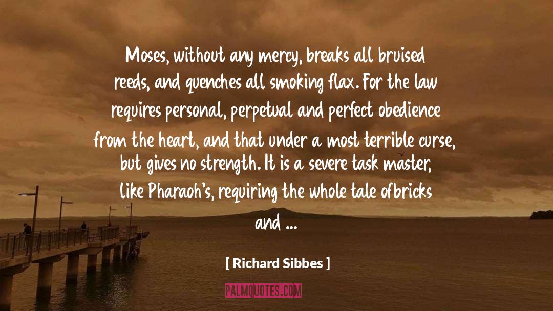 Flax quotes by Richard Sibbes