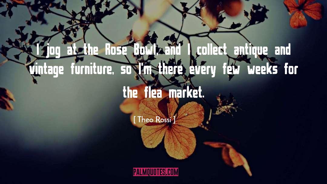 Flea Markets quotes by Theo Rossi
